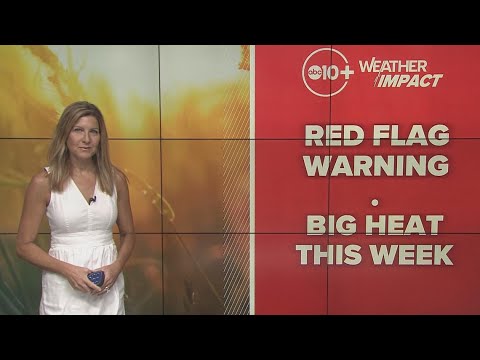 Red Flag Warning and dangerous fire weather | California Weather Report